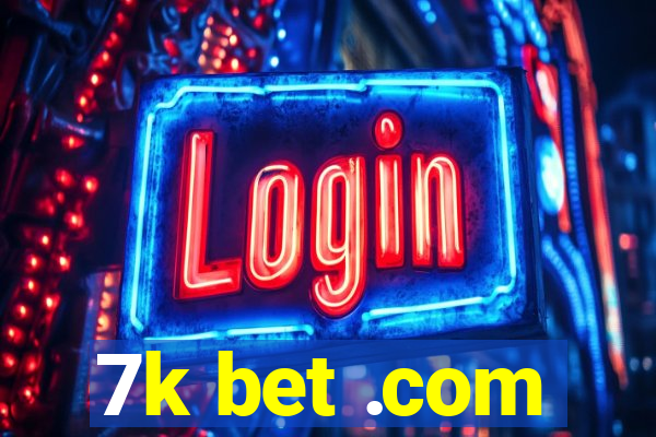 7k bet .com